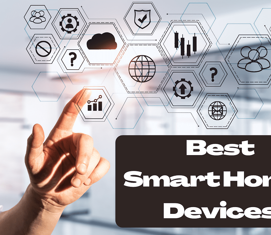 Best Smart Home Devices